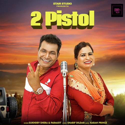 download Sukhdev Shera, Parmjot  2 Pistol mp3 Single Tracks song 