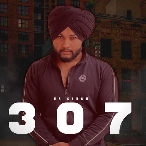 download NR Singh  307 mp3 Single Tracks song 