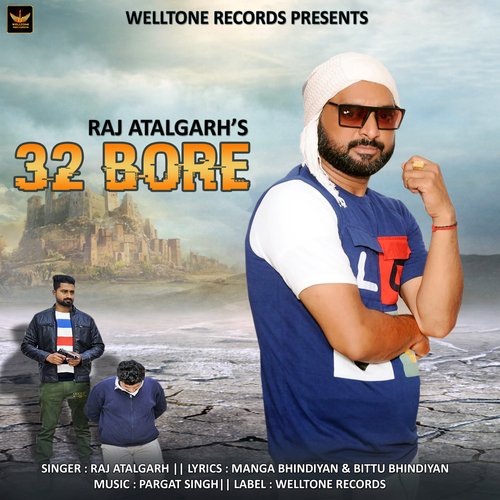 download Raj Atalgarh  32 Bore mp3 Single Tracks song 