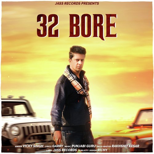 download Vicky Singh  32 Bore mp3 Single Tracks song 