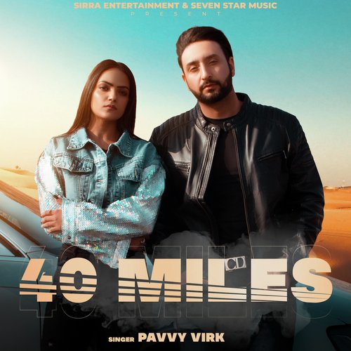 download Pavvy Virk  40 Miles mp3 Single Tracks song 