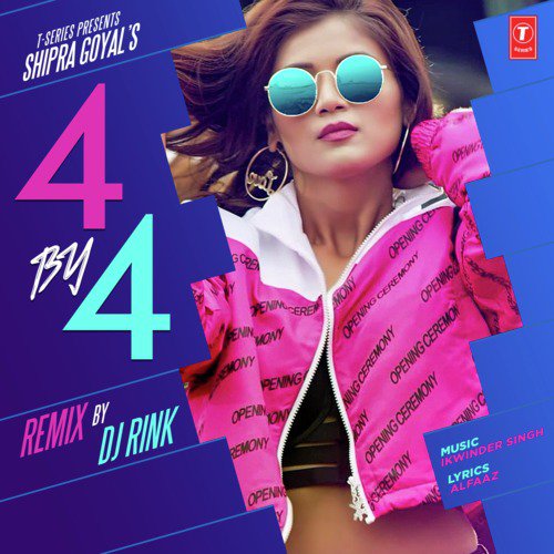 download Shipra Goyal, Ikwinder Singh  4 By 4 Remix mp3 Single Tracks song 