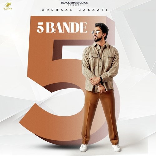 download Arshaan Basaati  5 Bande mp3 Single Tracks song 