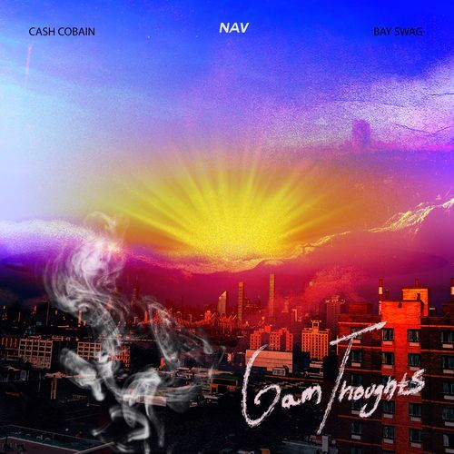 download NAV, Bay Swag  6AM Thoughts mp3 Single Tracks song 