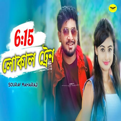 download Sourav Maharaj  6 Ta 15 Local Train mp3 Single Tracks song 