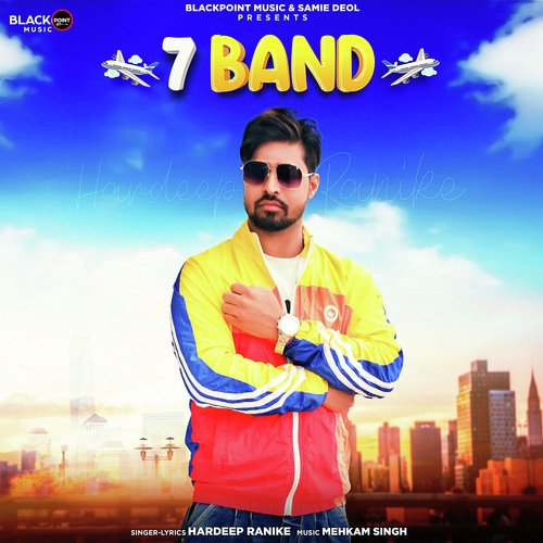 download Hardeep Ranike  7 BAND mp3 Single Tracks song 