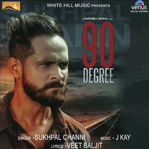 download Sukhpal Channi  90 Degree mp3 Single Tracks song 