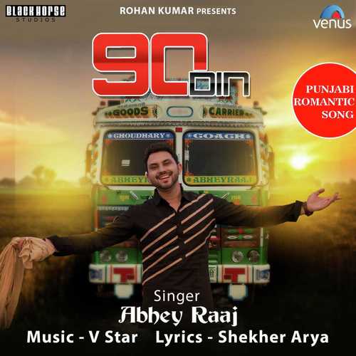 download Abhay Raaj  90 Din mp3 Single Tracks song 