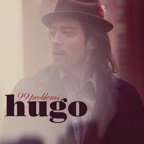 download Hugo  99 Problems mp3 Single Tracks song 