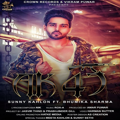 download Sunny Kahlon, Bhumika Sharma  AK 47 mp3 Single Tracks song 