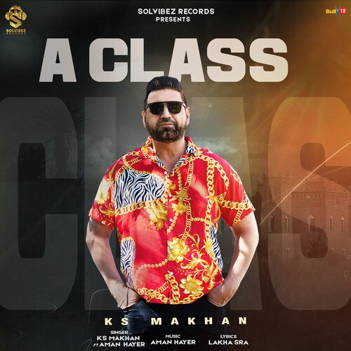 download K.S. Makhan  A Class mp3 Single Tracks song 