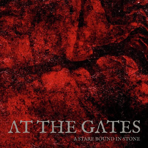 download At The Gates  A Stare Bound In Stone mp3 Single Tracks song 