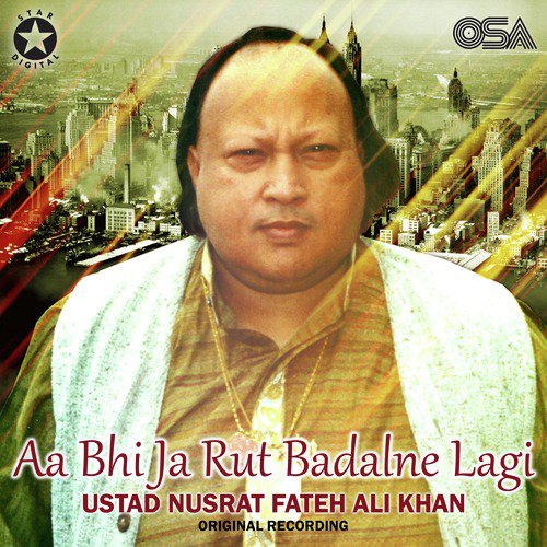 download Nusrat Fateh Ali Khan  Aa Bhi Ja Rut Badalne Lagi mp3 Single Tracks song 