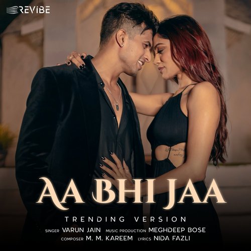 download Varun Jain, M.M. Kareem  Aa Bhi Jaa mp3 Single Tracks song 