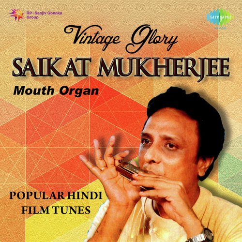 download Saikat Mukherjee (Mouth Organ)  Aa Chal Ke Tujhe mp3 Single Tracks song 