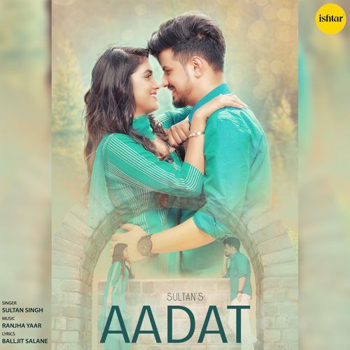 download Sultan Singh  Aadat mp3 Single Tracks song 