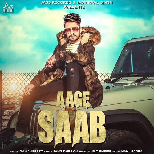 download Damanpreet  Aage Saab mp3 Single Tracks song 