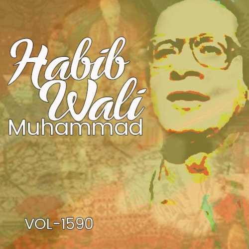 download Habib Wali Muhammad  Aaj Jaane Ki Zid Na mp3 Single Tracks song 