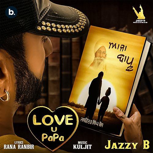 download Jazzy B  Aaja Bapu Love U Papa mp3 Single Tracks song 