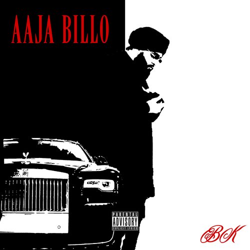 download Bk  Aaja Billo mp3 Single Tracks song 