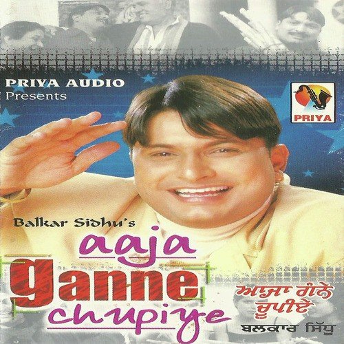 download Balkar Sidhu  Aaja Ganne Chupiye mp3 Single Tracks song 