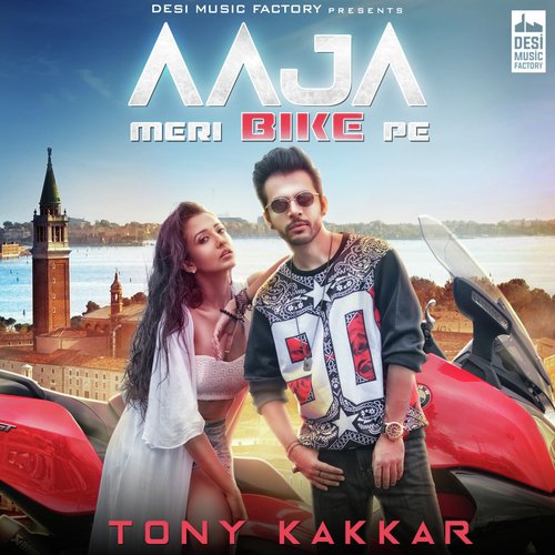 download Tony Kakkar  Aaja Meri Bike Pe mp3 Single Tracks song 