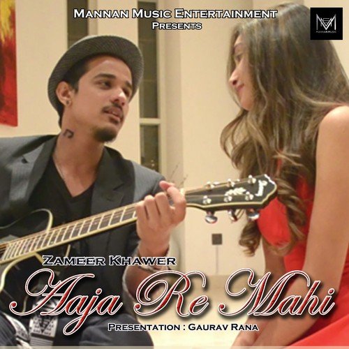 download Zameer Khawer  Aaja Re Mahi mp3 Single Tracks song 