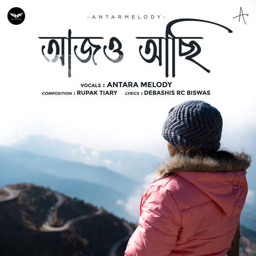 download Antara Melody  Aajo Achi mp3 Single Tracks song 