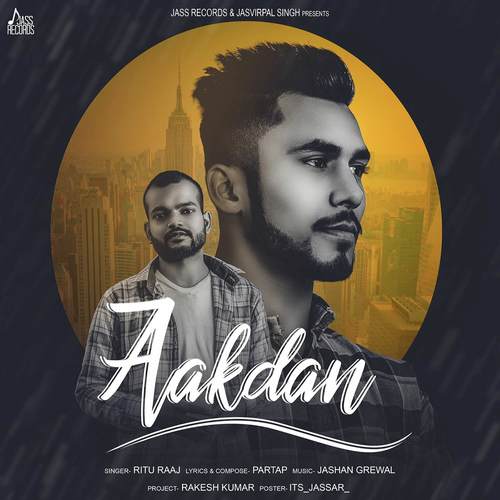 download Ritu Raaj  Aakdan mp3 Single Tracks song 