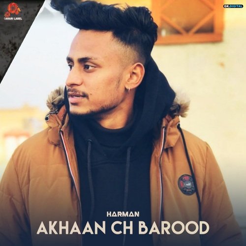 download Harman  Aakhan Ch Barood mp3 Single Tracks song 