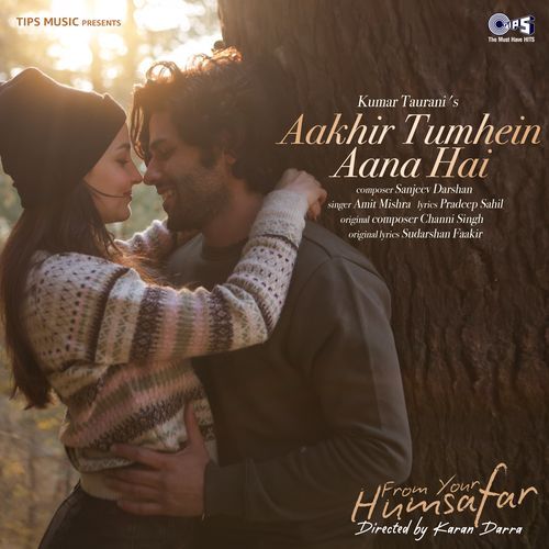 download   Aakhir Tumhein Aana Hai mp3 Single Tracks song 