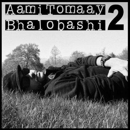 download Rupam Islam  Aami Tomaay Bhalobashi 2 mp3 Single Tracks song 