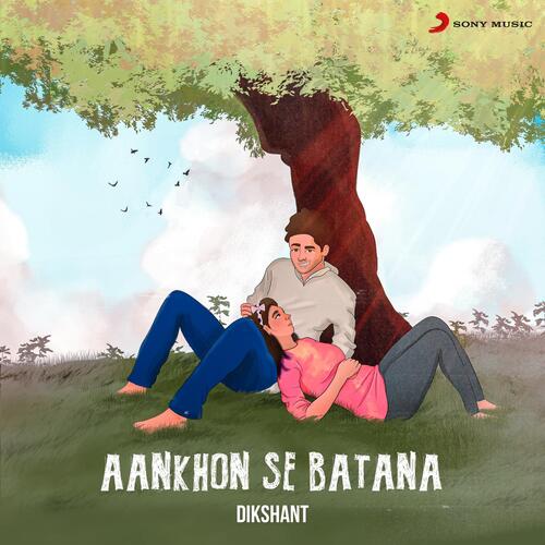 download Dikshant  Aankhon Se Batana mp3 Single Tracks song 