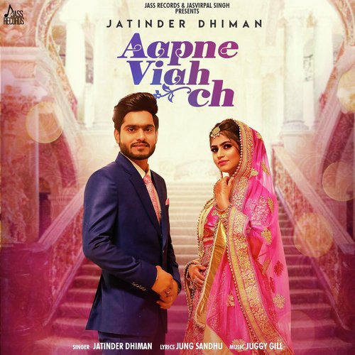 download Jatinder Dhiman  Aapne Viah Ch mp3 Single Tracks song 