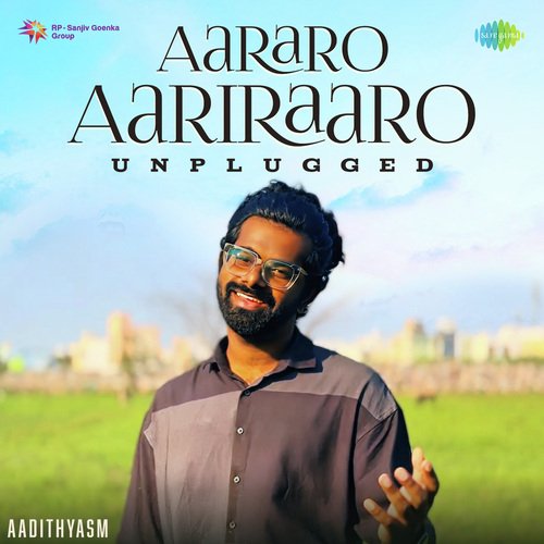 download   Aararo Aariraaro Unplugged mp3 Single Tracks song 