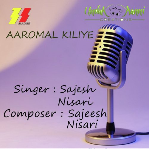 download Sajesh Nisari  Aaromal Kiliye mp3 Single Tracks song 