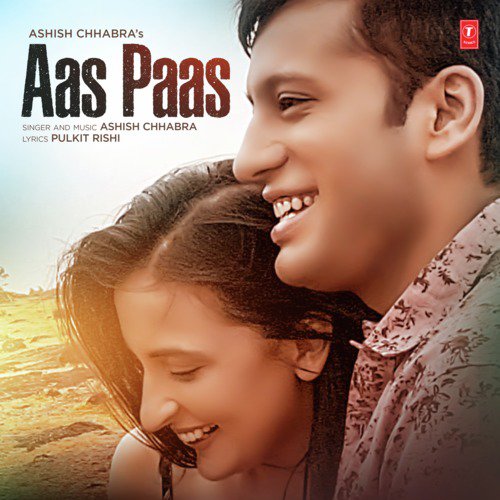 download Ashish Chhabra  Aas Paas mp3 Single Tracks song 