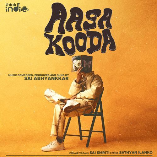 download Sai Abhyankkar, Sai Smriti  Aasa Kooda mp3 Single Tracks song 