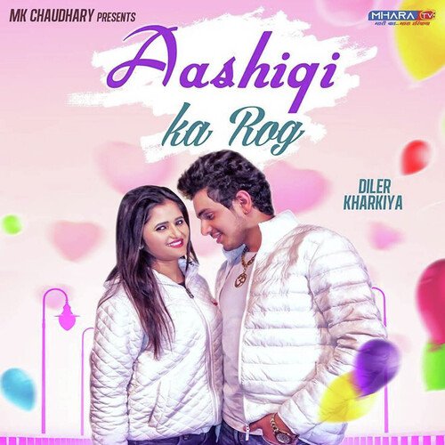 download Diler Kharkiya  Aashiqi Ka Rog mp3 Single Tracks song 