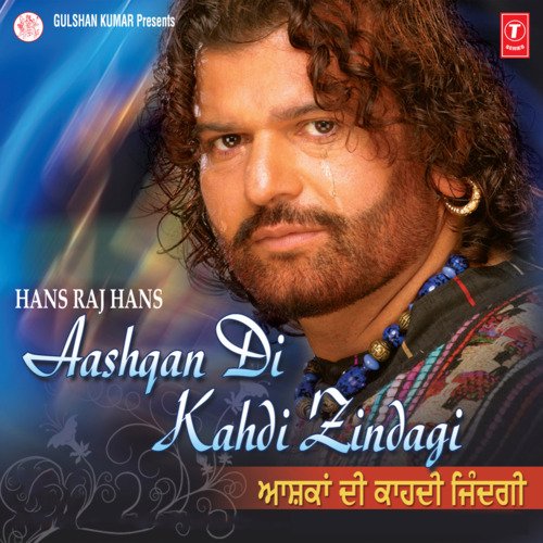 download Hans Raj Hans  Aashqan Di Kahdi Zindagi mp3 Single Tracks song 