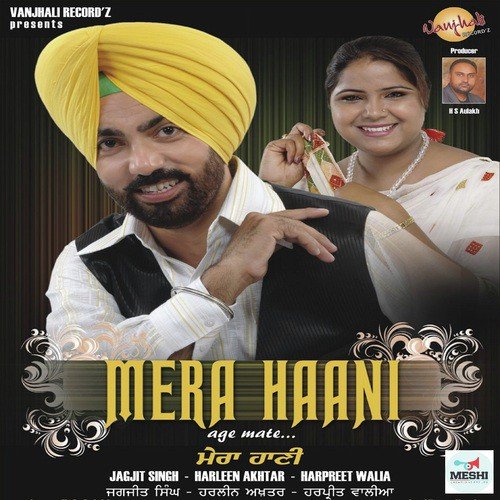 download Jagjit Singh, Harleen Akhtar  Aaye Nu mp3 Single Tracks song 