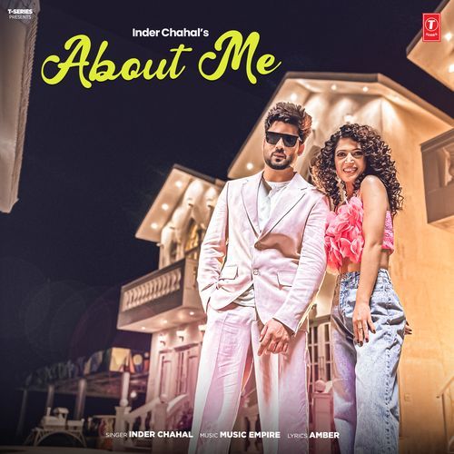 download Inder Chahal, Music Empire  About Me mp3 Single Tracks song 