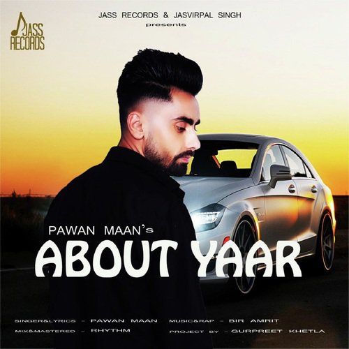 download Pawan Maan  About Yaar mp3 Single Tracks song 