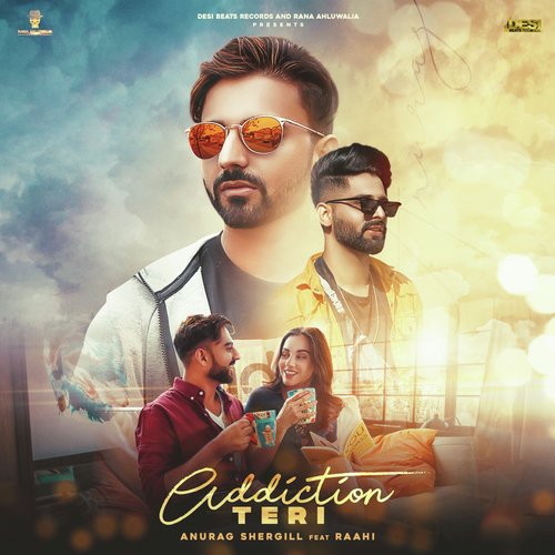 download Anurag Shergill  Addiction Teri mp3 Single Tracks song 