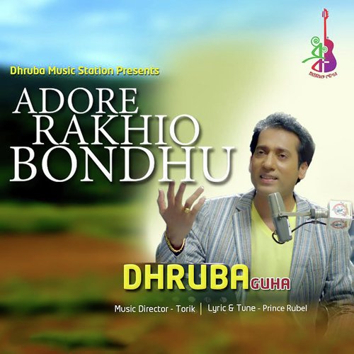 download   Adore Rakhio Bondhu mp3 Single Tracks song 