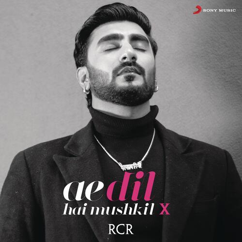 download RCR  Ae Dil Hai Mushkil X mp3 Single Tracks song 