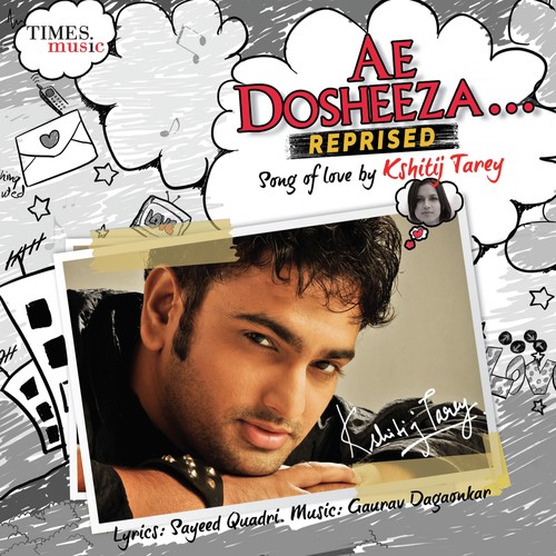 download Kshitij Tarey  Ae Dosheeza Reprised mp3 Single Tracks song 