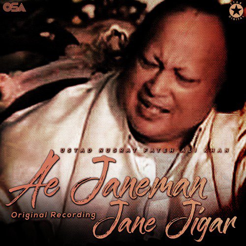 download Nusrat Fateh Ali Khan  Ae Janeman Jane Jigar mp3 Single Tracks song 