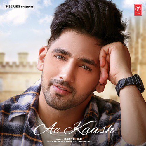 download Babbal Rai, Desi Routz  Ae Kaash mp3 Single Tracks song 