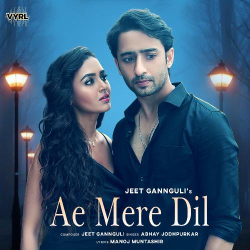 download Jeet Gannguli, Abhay Jodhpurkar  Ae Mere Dil mp3 Single Tracks song 